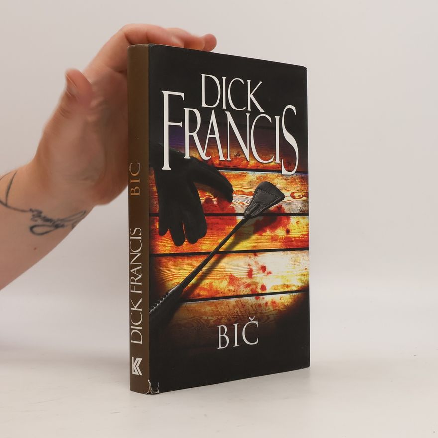 Dick Francis Bič