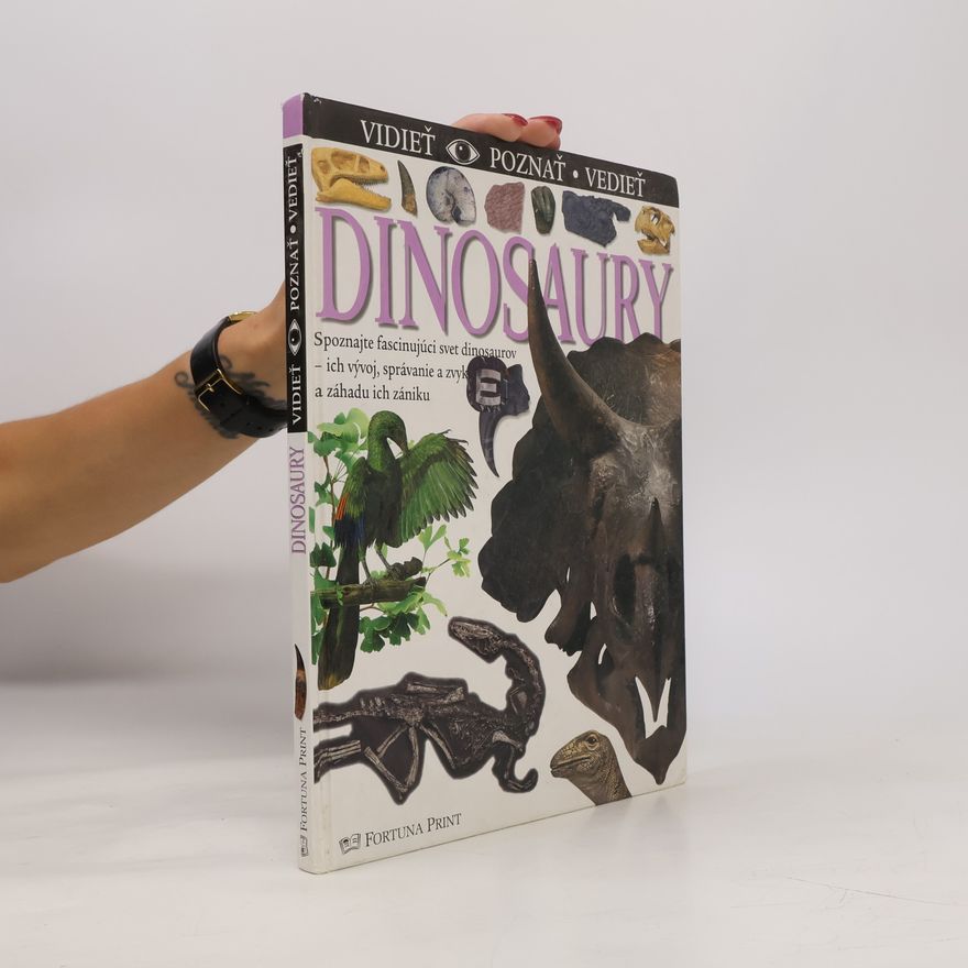 Angela Milner Vidieť, poznať, vedieť. Dinosaury