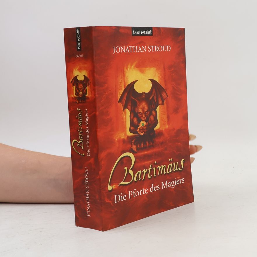 Jonathan Stroud Bartimäus: Die Pforte des Magiers