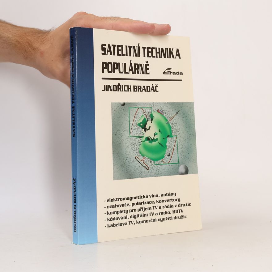 Jindřich Bradáč Satelitní technika populárně