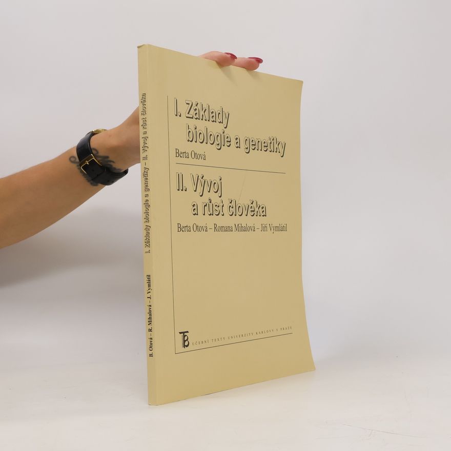 Jiří Vymlátil I. Základy biologie a genetiky. II. Vývoj a růst člověka. (1 svazek)
