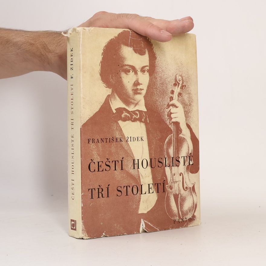 František Žídek Čeští houslisté tří století