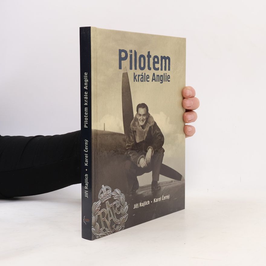 Jiří Rajlich Pilotem krále Anglie