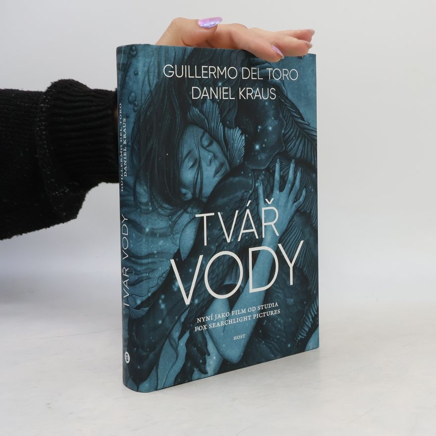 Guillermo del Toro Tvář vody