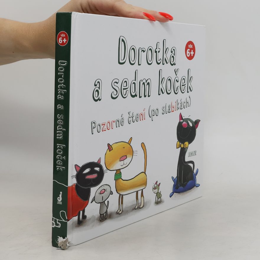 Zenon Wiewiurka Dorotka a sedm koček : pozorné čtení (po slabikách)