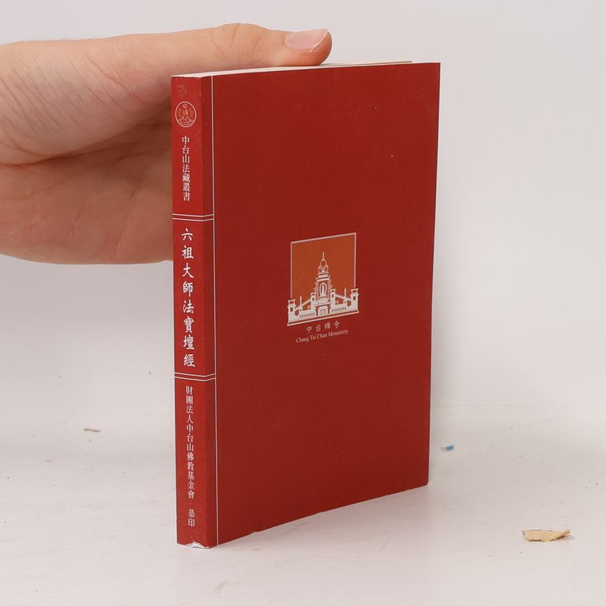 Autorenkollektiv 六祖大師法寶壇經
