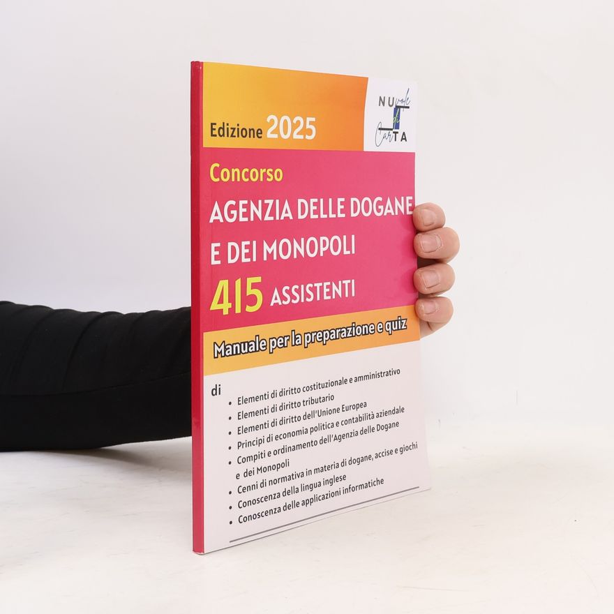 Kolektiv autorů Concorso pubblico a complessivi 415 posti Agenzia delle Dogane e dei Monopoli