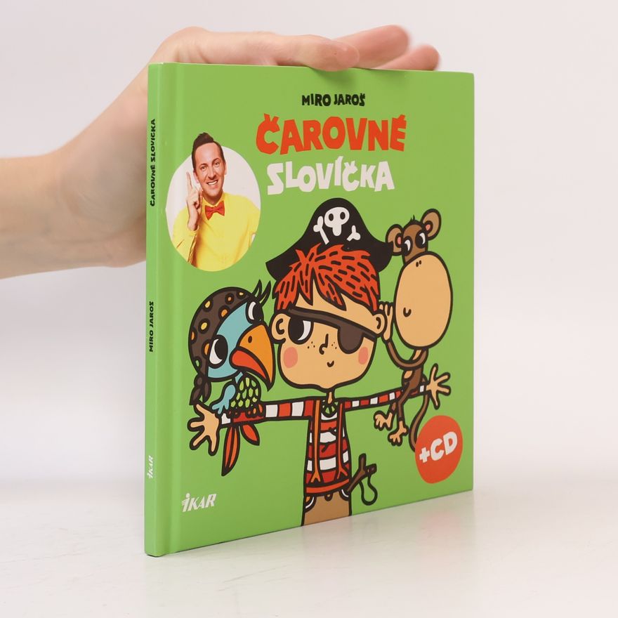 Miro Jaroš Čarovné slovíčka