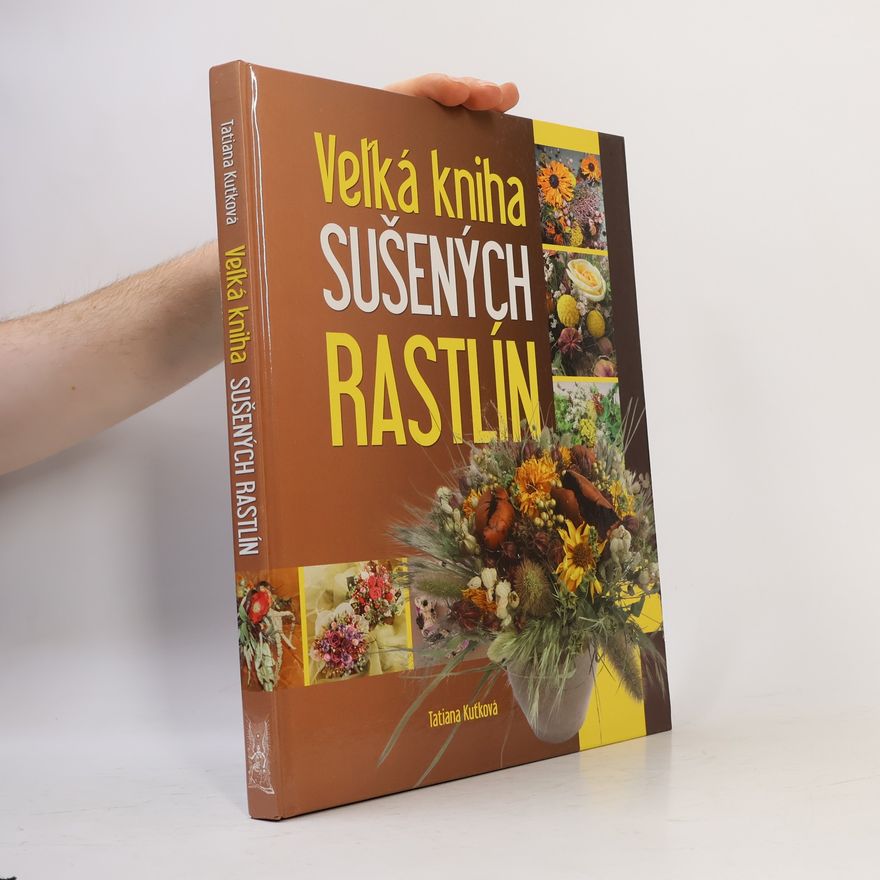 Jarmila Neugebauerová Veľká kniha sušených rastlín