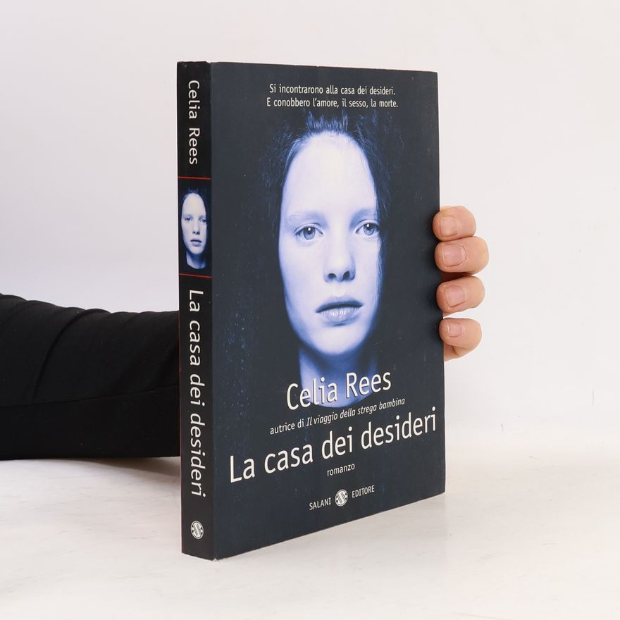 Celia Rees La casa dei desideri