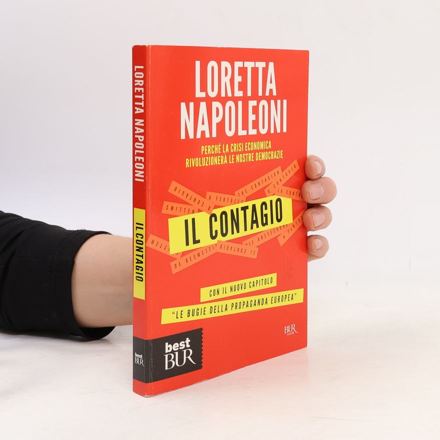 Loretta Napoleoni Il contagio - Con il nuovo capitolo 'Le bugie della propaganda europea'