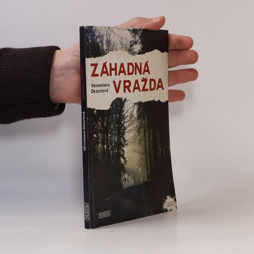 Věnceslava Dezortová Záhadná vražda