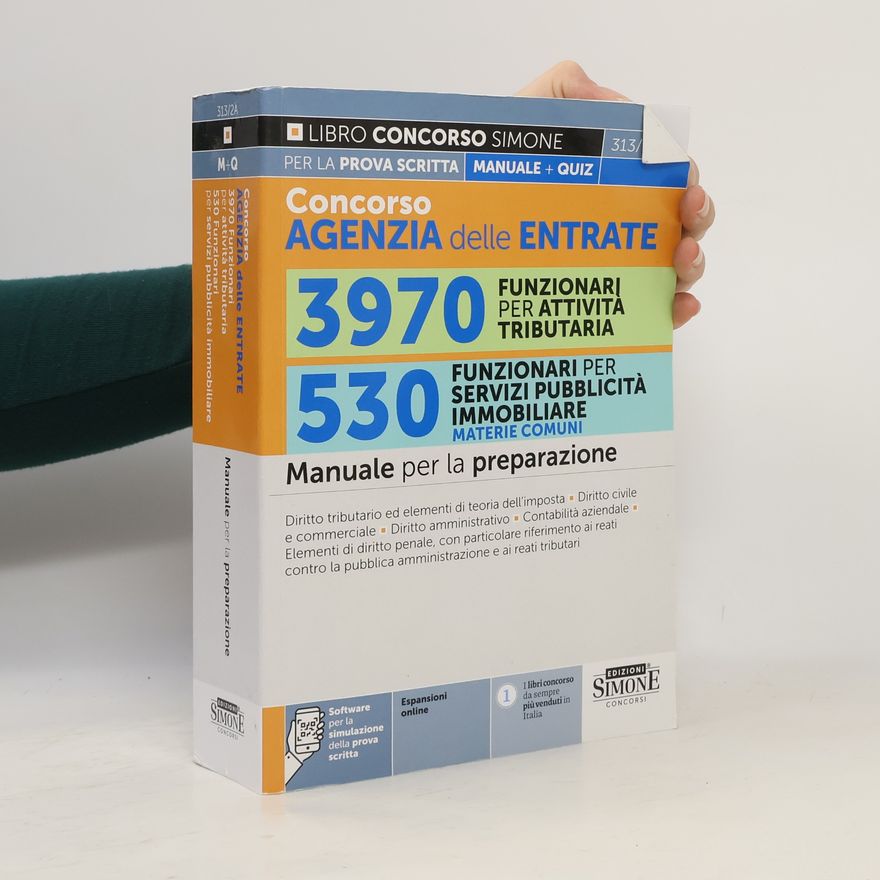 Autorenkollektiv Concorso agenzia delle entrate. 3970 funzionari per attività tributaria. 530 funzionari per servizi pubblicità immobiliare