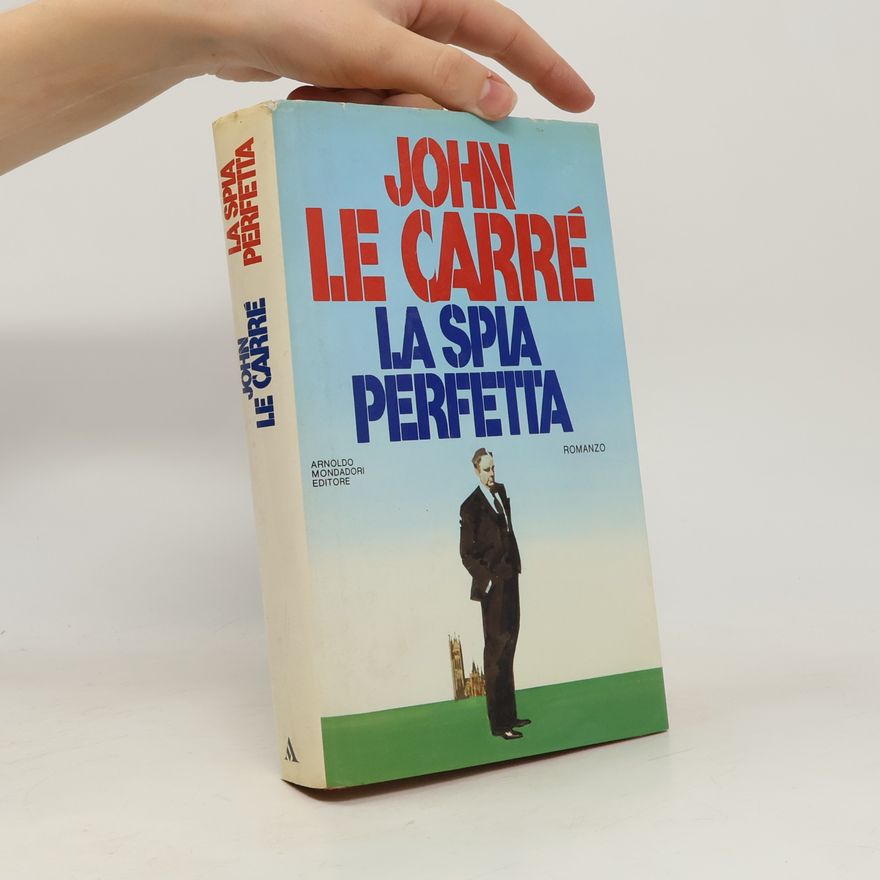 John le Carré La spia perfetta