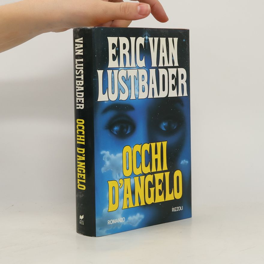 Eric Van Lustbader Scala stranieri: Occhi d'angelo