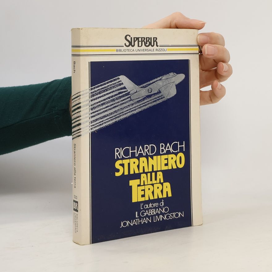 Richard David Bach Straniero alla terra