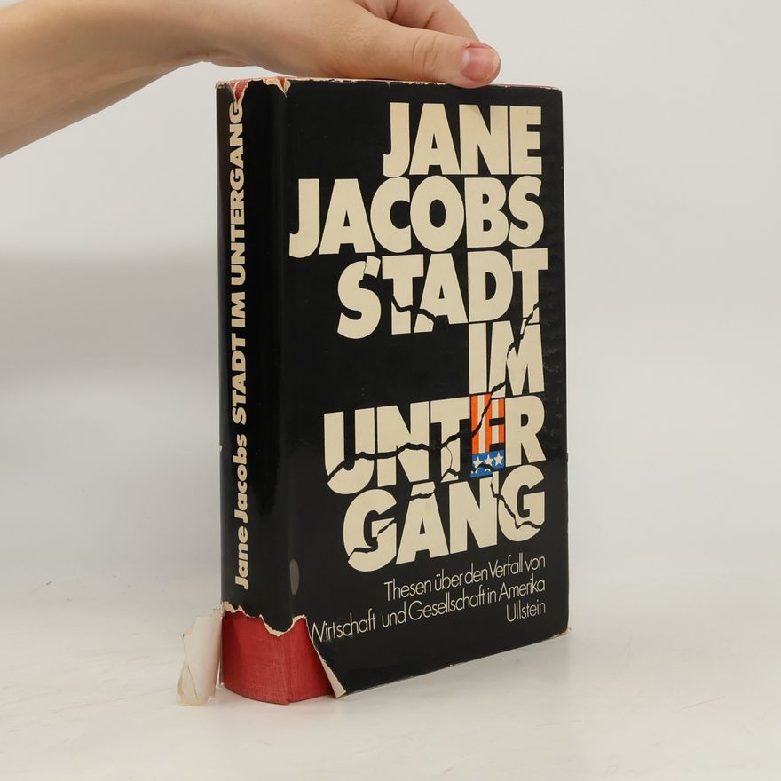 Jane Jacobs Stadt im Untergang