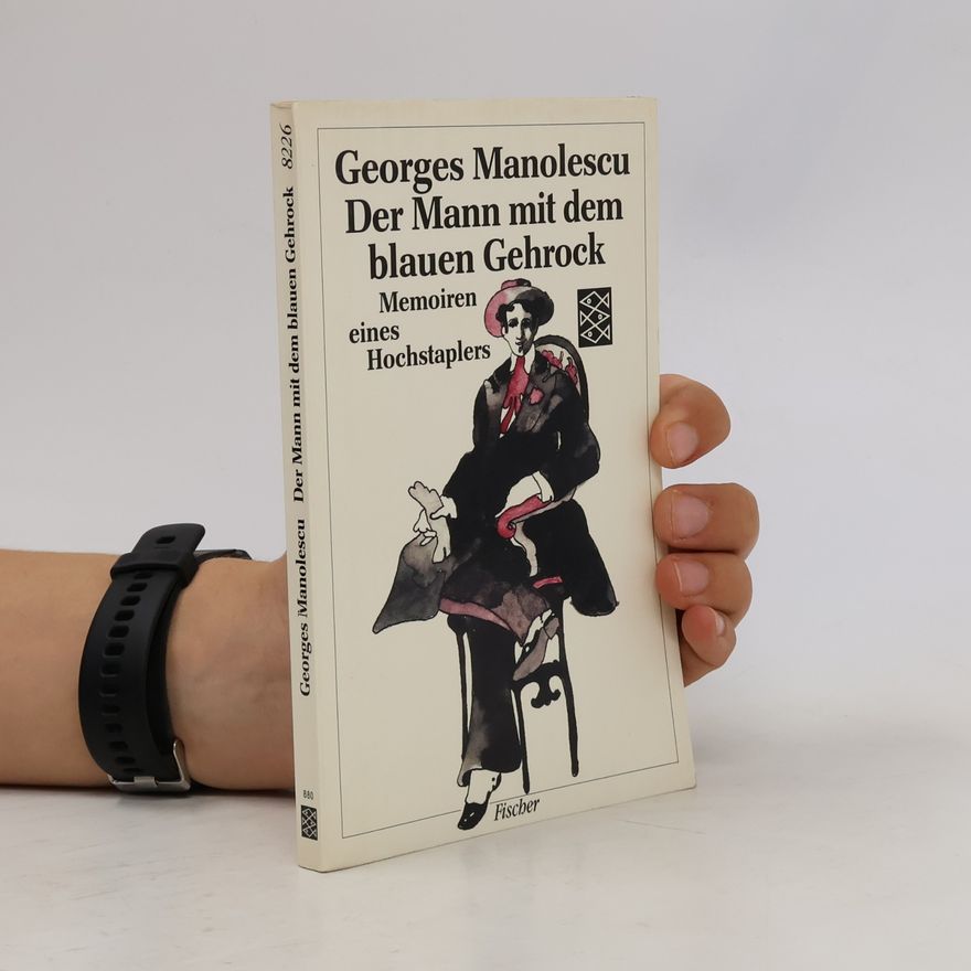 Georges Manolescu Der Mann mit dem blauen Gehrock