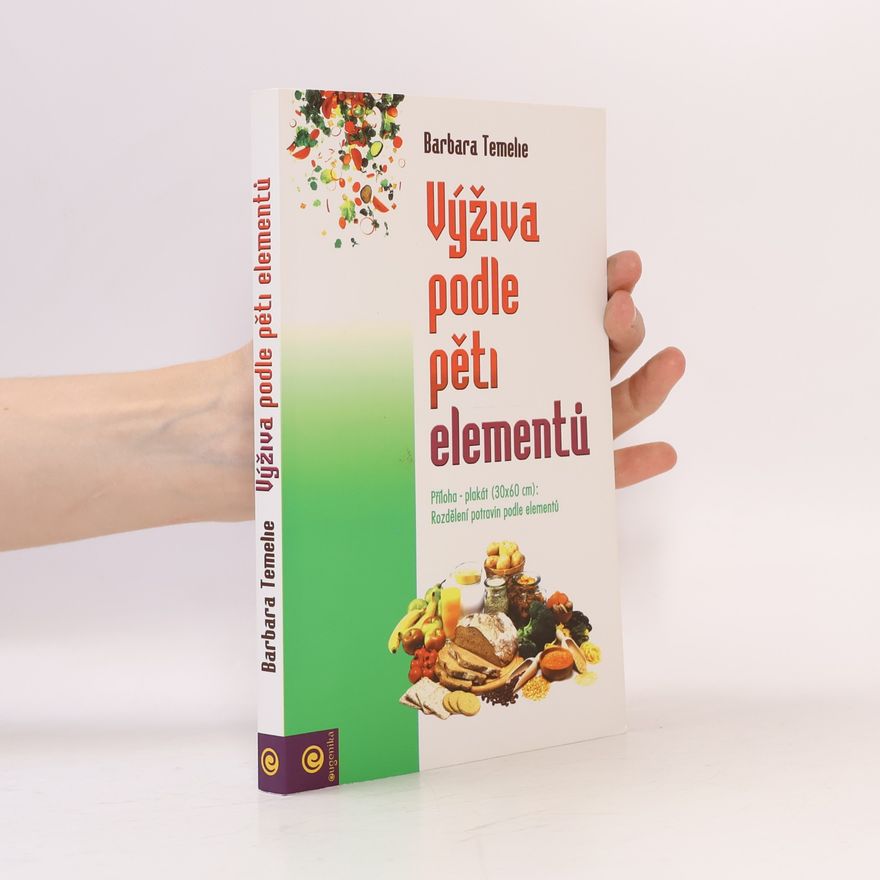 Barbara Temelie Výživa podle pěti elementů