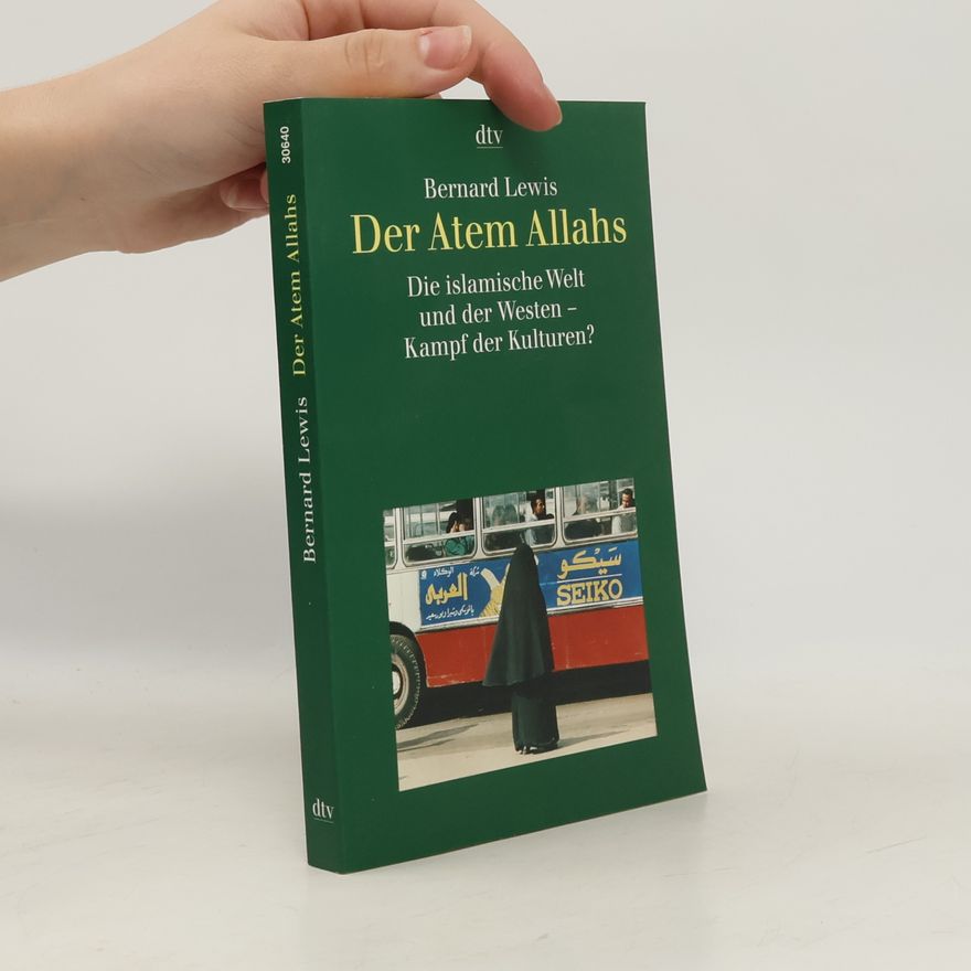 Bernard Lewis Der Atem Allahs