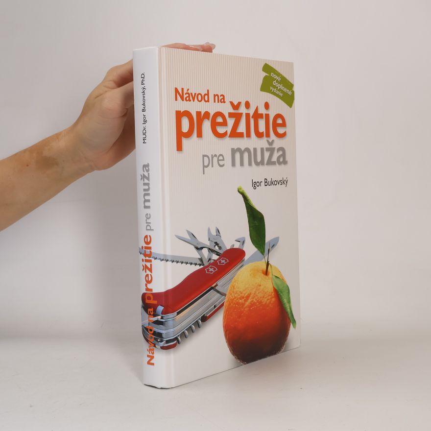 Igor Bukovský Návod na prežitie pre muža