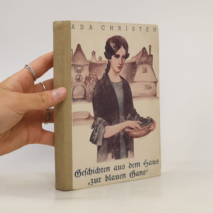 Ada Christen Geschichten aus dem Haus zur blauen Gans