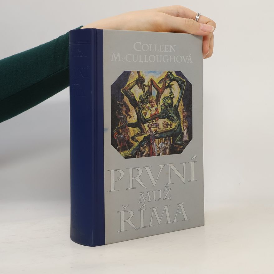 Colleen McCullough První muž Říma