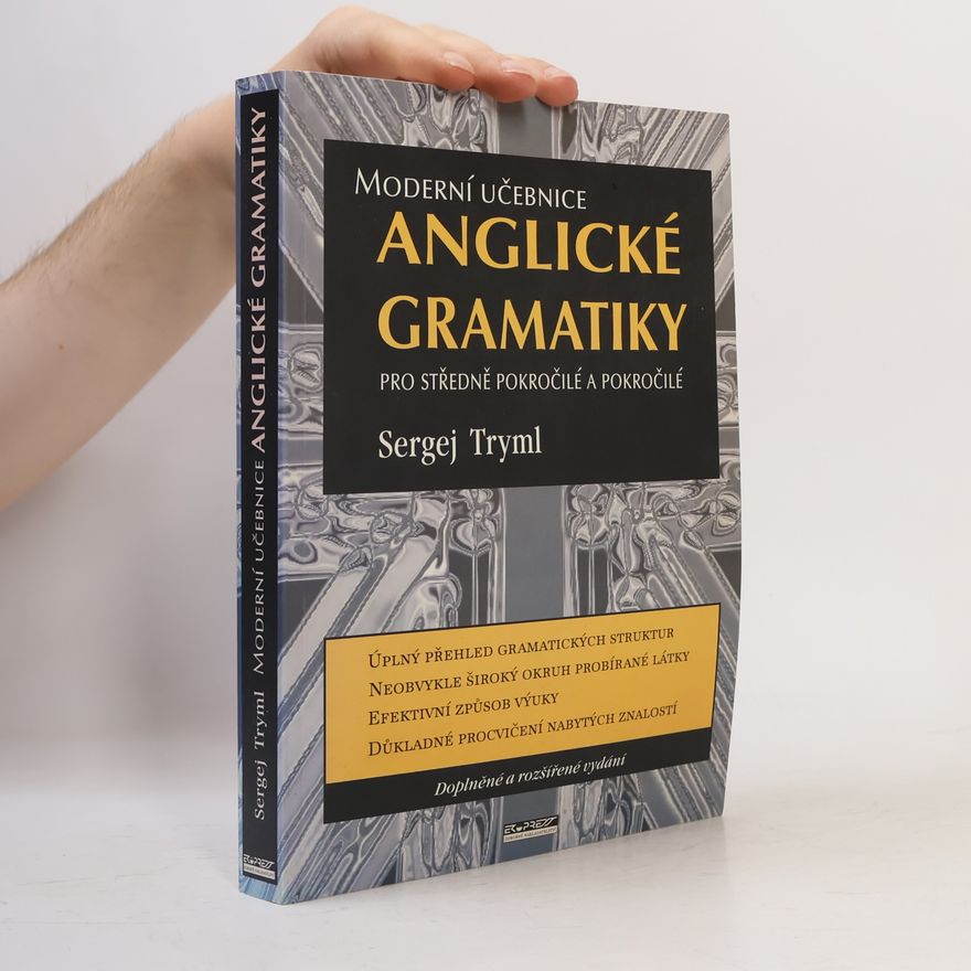 Sergej Tryml Moderní učebnice anglické gramatiky