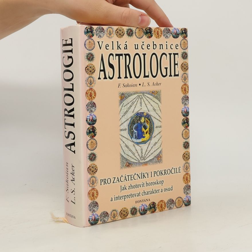Louis S. Acker Velká učebnice astrologie