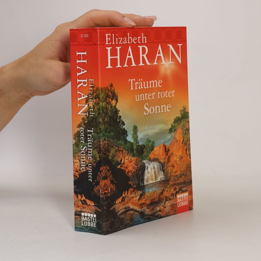 Elizabeth Haran Träume unter roter Sonne