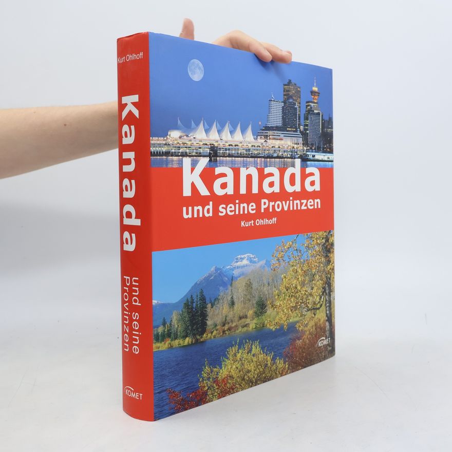 Kurt Jochen Ohlhoff Kanada und seine Provinzen