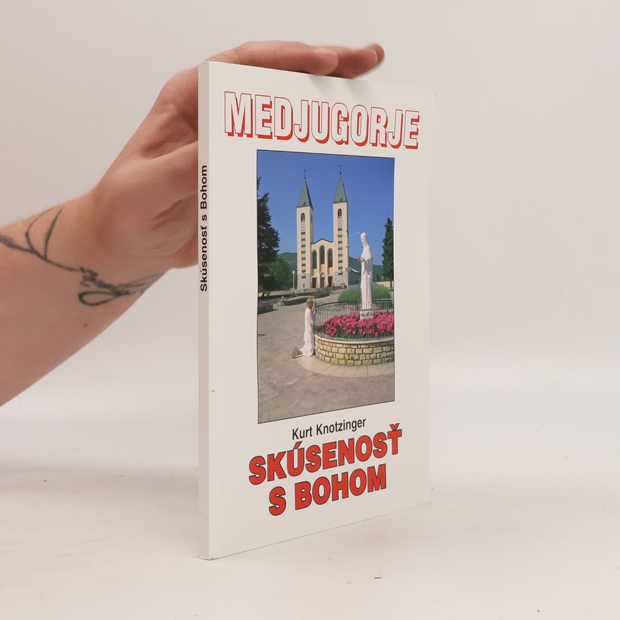 Kurt Knotzinger Skúsenosť s Bohom