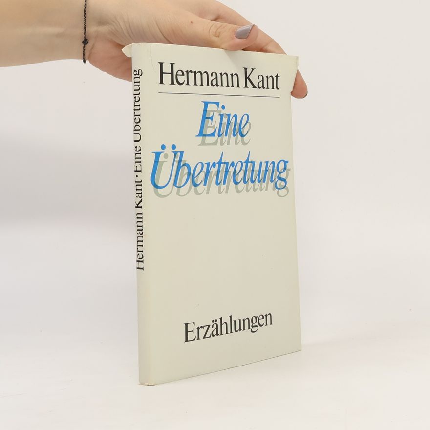 Hermann Kant Eine Übertretung
