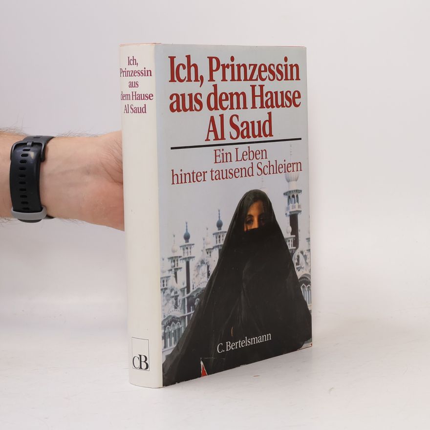 Jean Sasson Ich, Prinzessin aus dem Hause Al-Saud