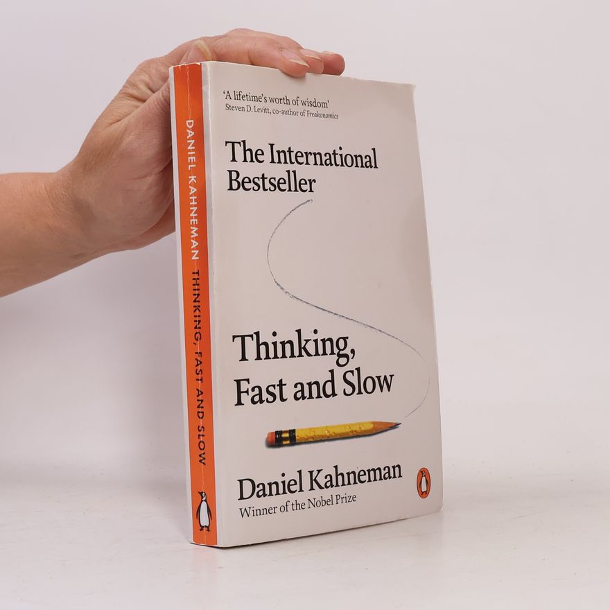 Daniel Kahneman Thinking, Fast and Slow