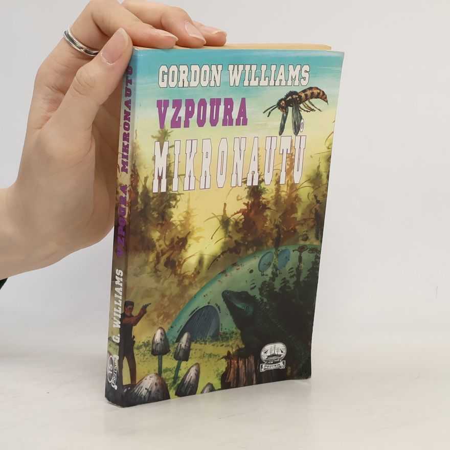 Gordon Williams Vzpoura mikronautů