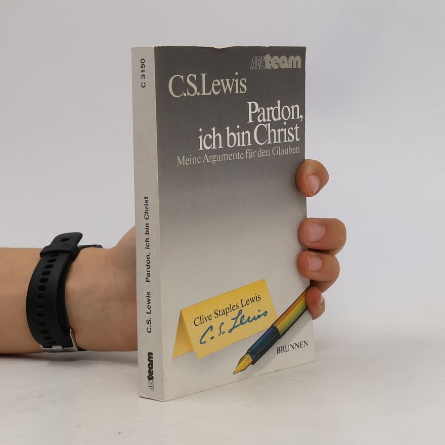 C. S. Lewis Pardon, ich bin Christ