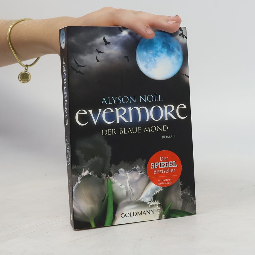 Alyson Noël Evermore der blau Mond