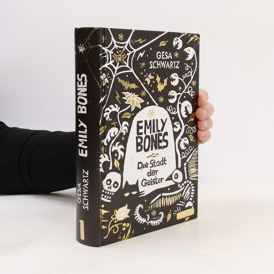 Gesa Schwartz Emily Bones - die Stadt der Geister