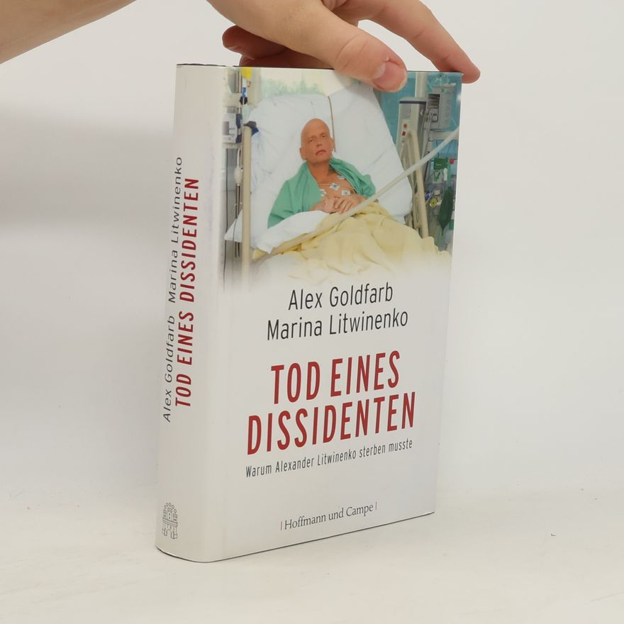 Alex Goldfarb Tod eines Dissidenten