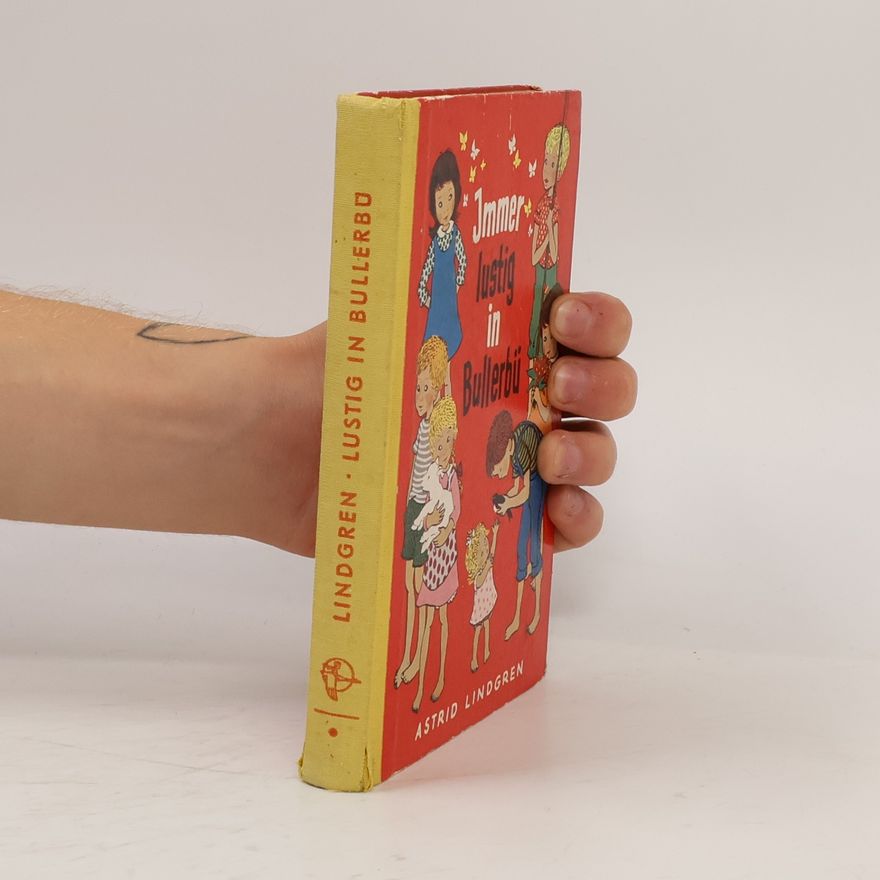 Astrid Lindgren Immer lustig in Bullerbü