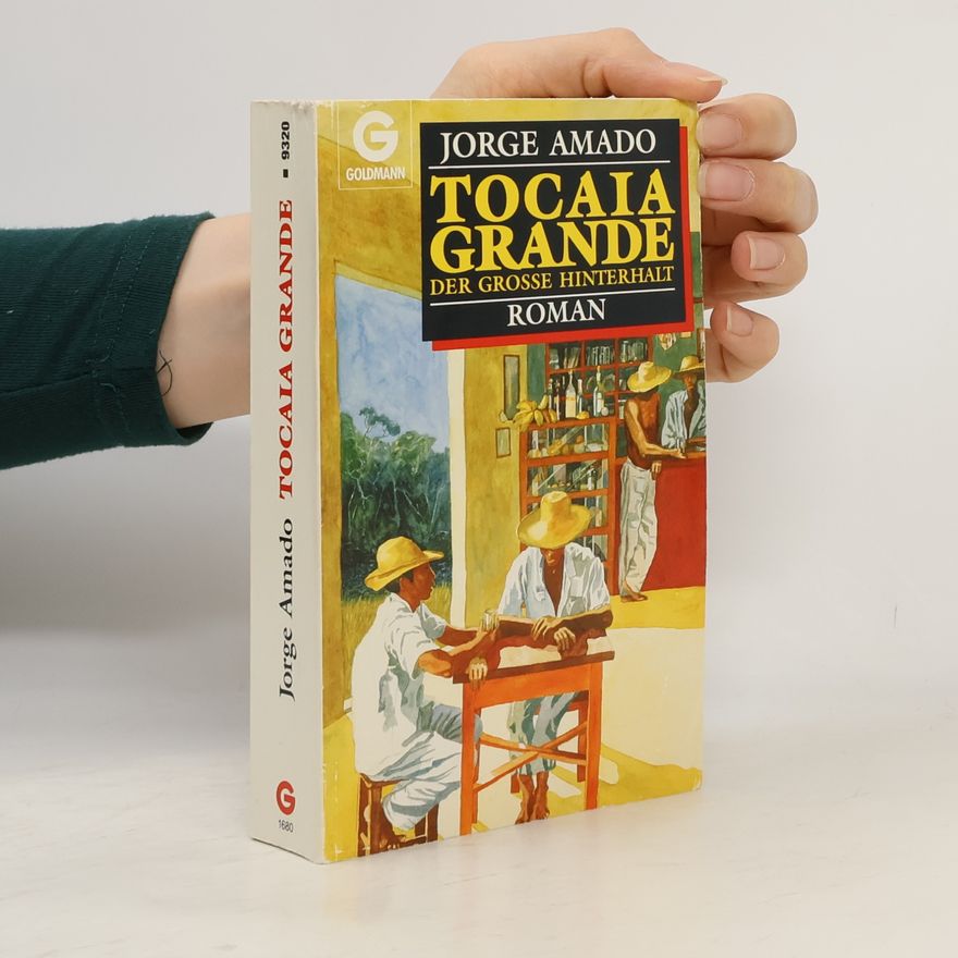 Jorge Amado Tocaia Grande. Der große Hinterhalt. Roman