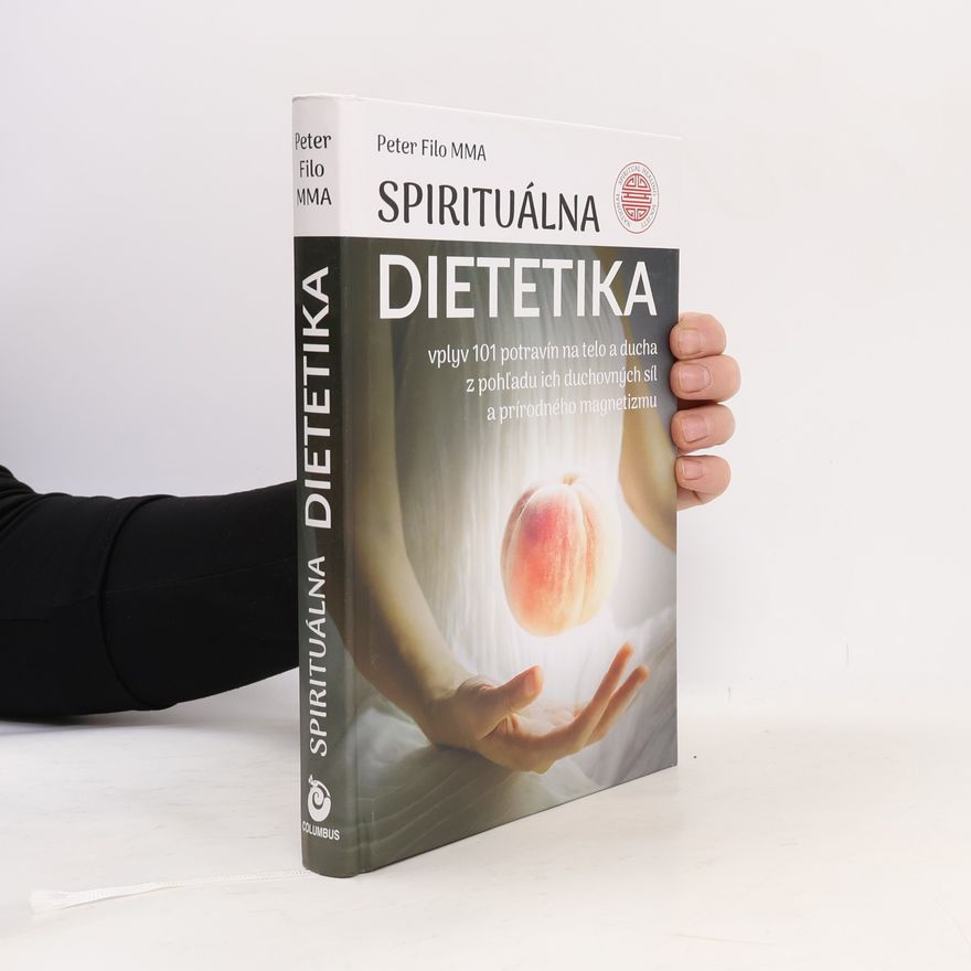 Peter Filo Spirituálna dietetika