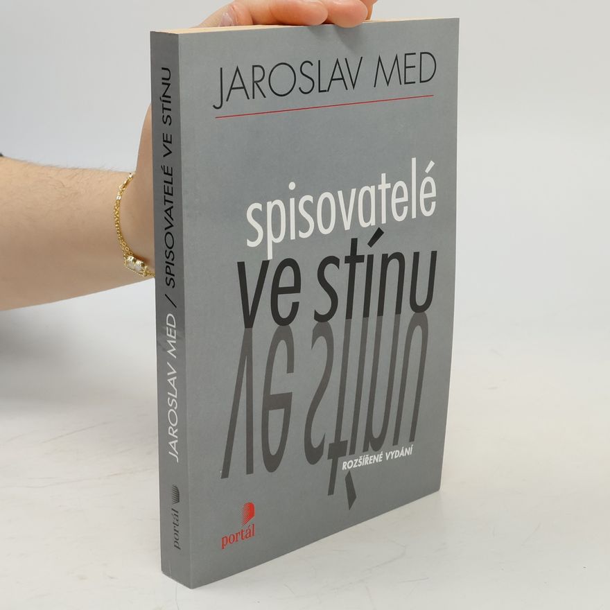 Jaroslav Med Spisovatelé ve stínu