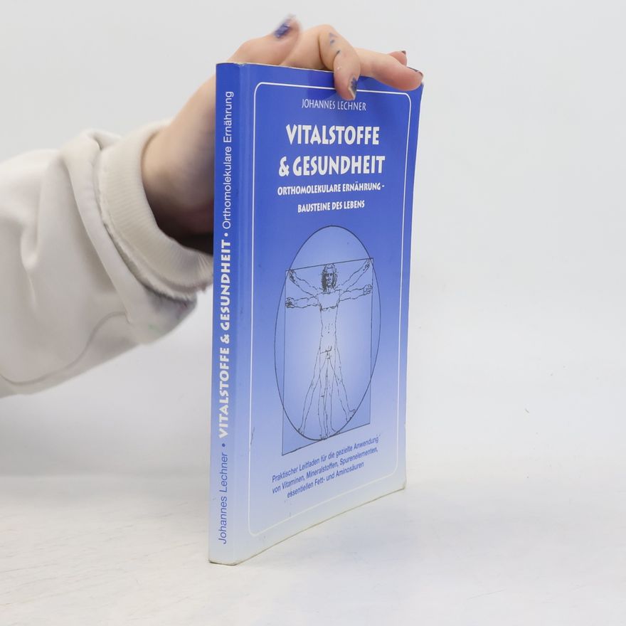 Johannes Lechner Vitalstoffe & Gesundheit