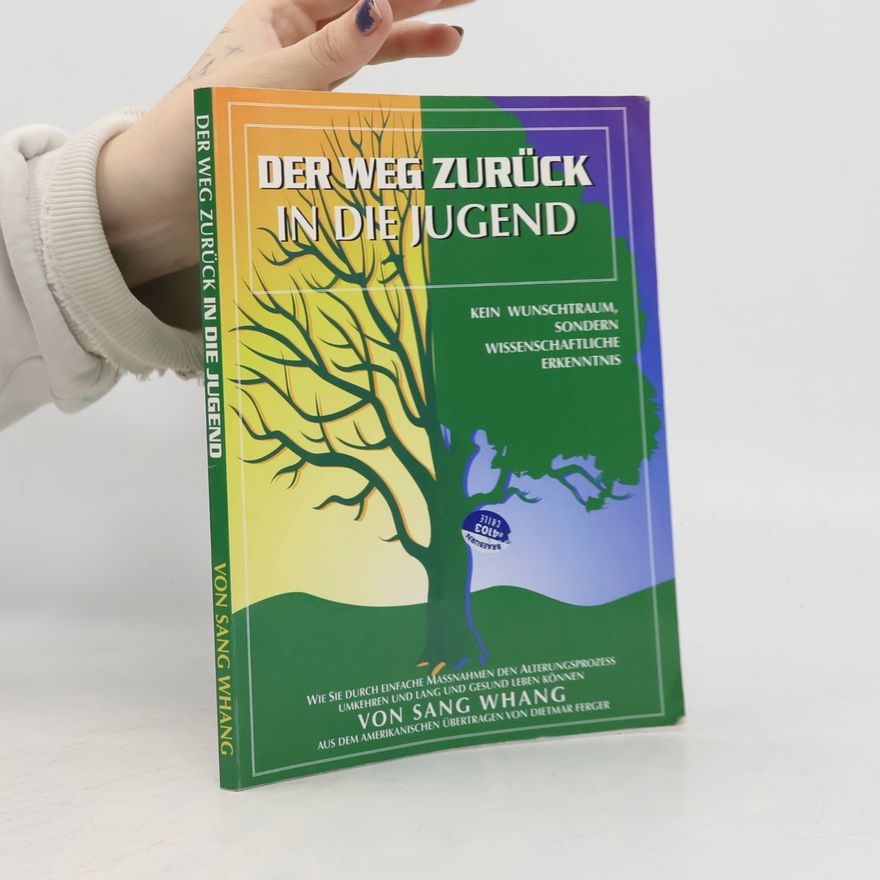 Sang Whang Der Weg zurück in die Jugend