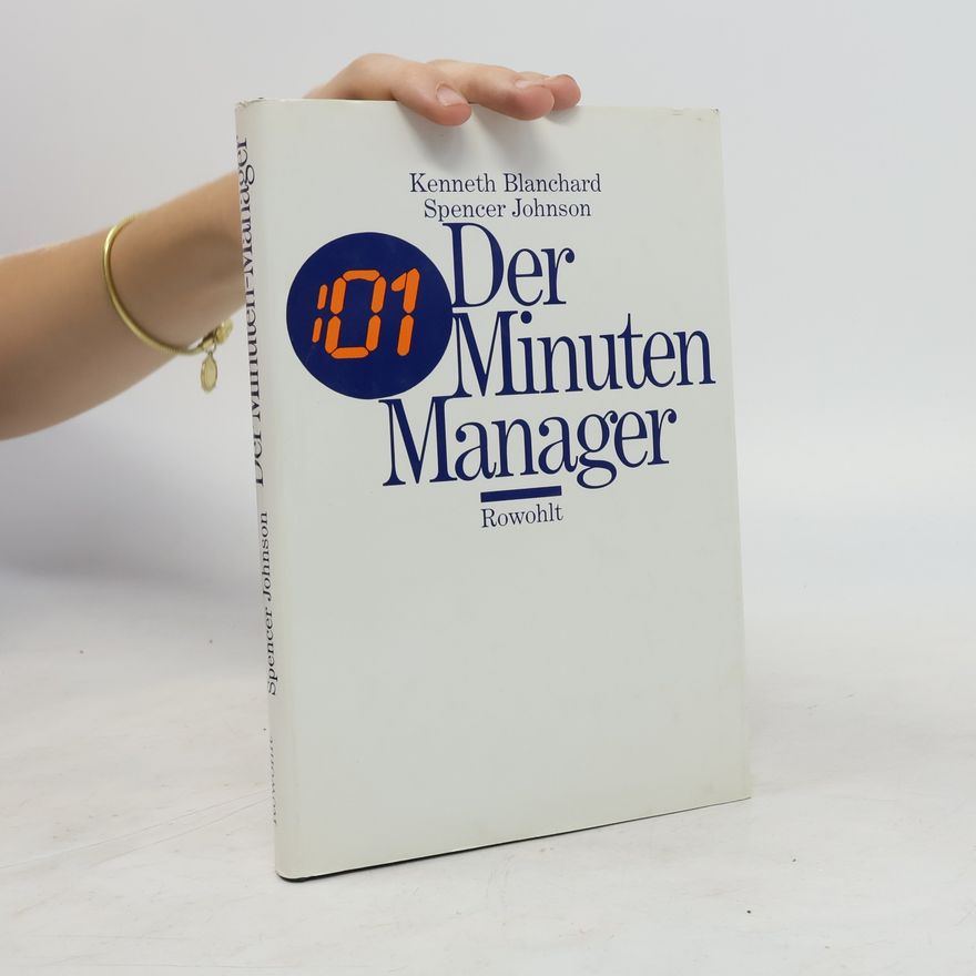 Kenneth Hartley Blanchard Der 01-Minuten-Manager