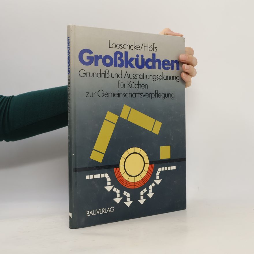 Gerhard Loeschcke Grossküchen