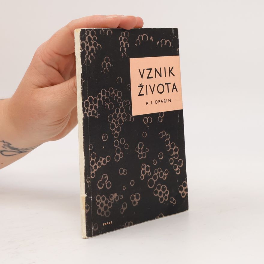 Aleksandr Ivanovich Oparin Vznik života