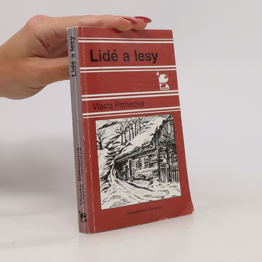 Vlasta Pittnerová Lidé a lesy
